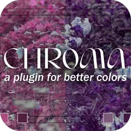 Aescripts CHROMA for Mac [以自然的视觉平衡平滑地增强色彩]