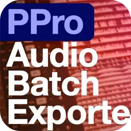Aescripts PPro Audio Batch Exporter for Mac [一键批量导出多个音频混音]