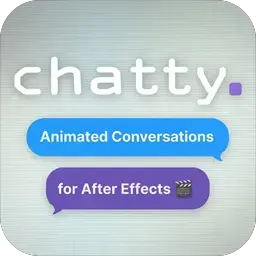Aescripts – Chatty  for After Effects [创作精彩的动画聊天故事]
